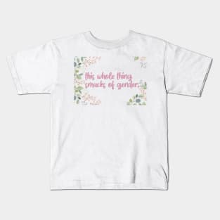 this whole thing smacks of gender Kids T-Shirt